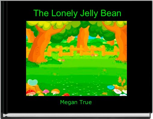 Front cover of 'The Lonely Jelly Bean' 