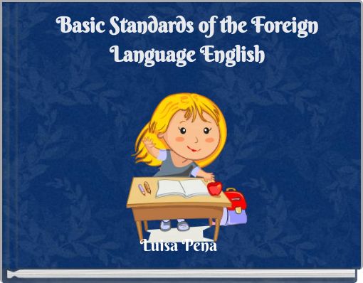 Basic Standards of the Foreign Language English