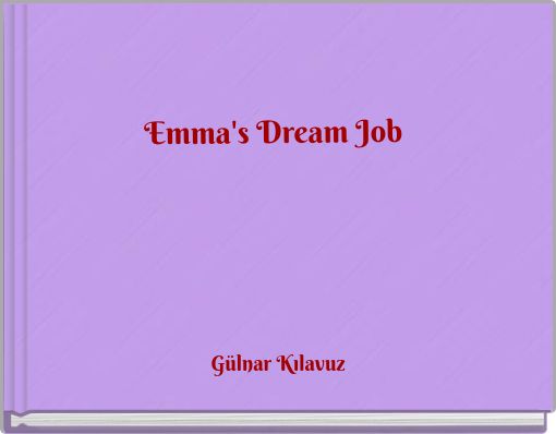 Emma's Dream Job