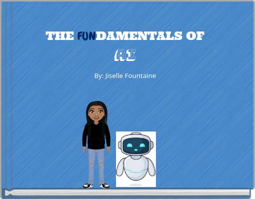 THE FUNDAMENTALS OF AI