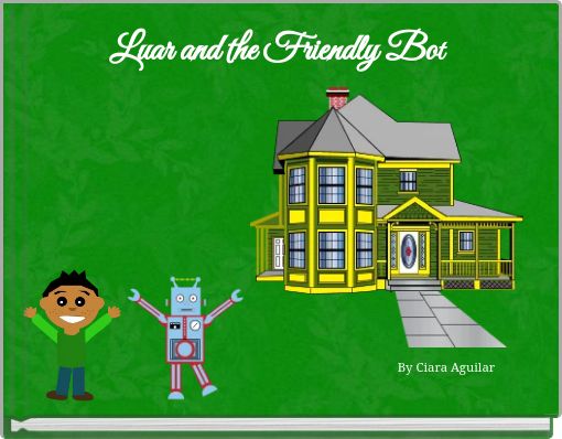 Luar and the Friendly Bot