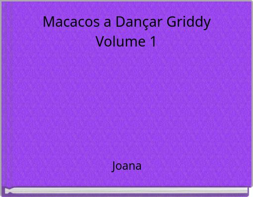 Macacos a Dançar Griddy Volume 1