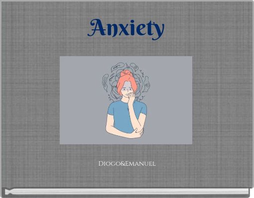 Anxiety