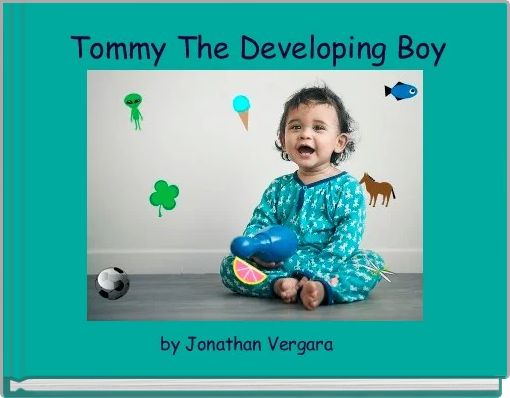 Front cover of 'Tommy The Developing Boy' 
