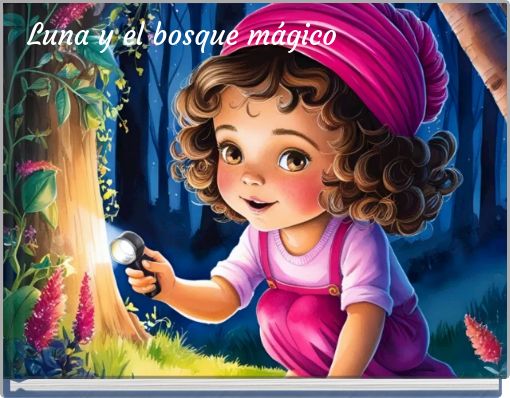 Front cover of 'Luna y el bosque mágico' 