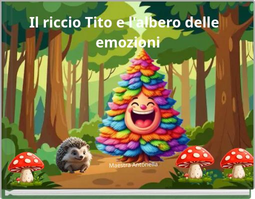 Il riccio Tito e l'albero delle emozioni