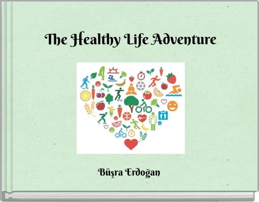 The Healthy Life Adventure