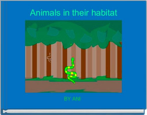 Animals in their habitat