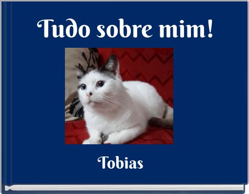 Tudo sobre mim!