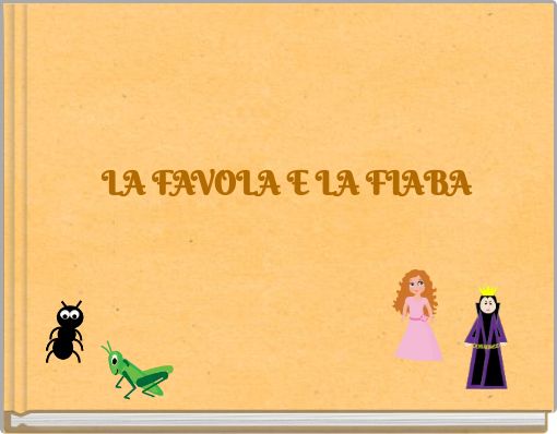 LA FAVOLA E LA FIABA