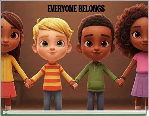 EVERYONE BELONGS