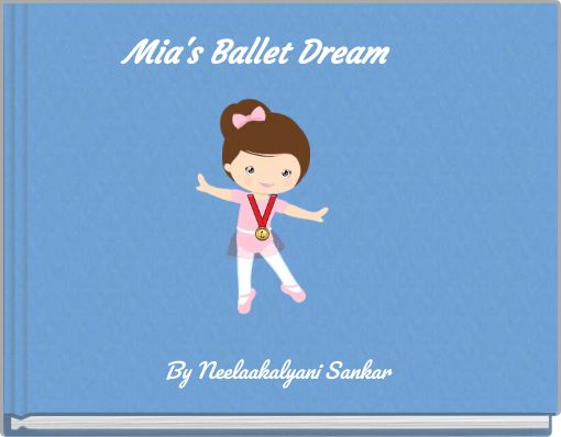 Mia's Ballet Dream