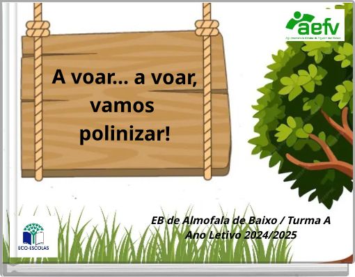 A voar... a voar, vamos polinizar!