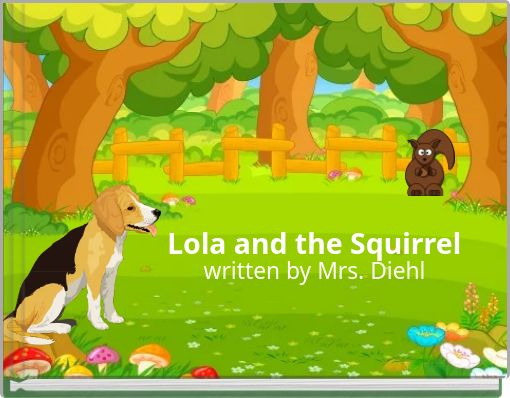 Lola and the Squirrel