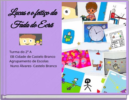 Lucas e o feitiço da Fada do Ecrã