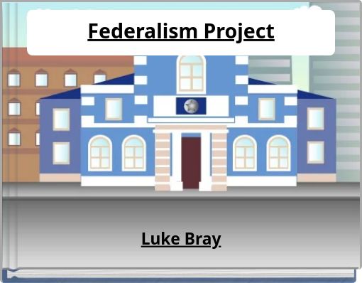 Federalism Project