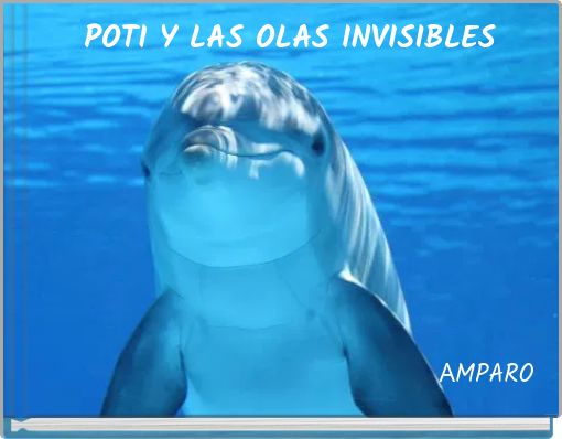 Front cover of 'POTI Y LAS OLAS INVISIBLES' 