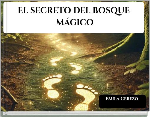 Front cover of 'EL SECRETO DEL BOSQUE MÁGICO' 