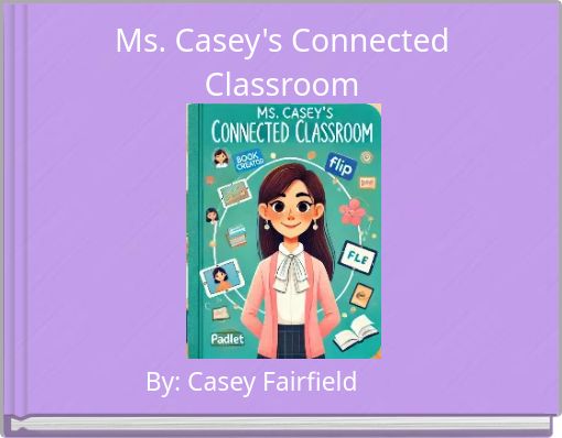 Ms. Casey's Connected Classroom