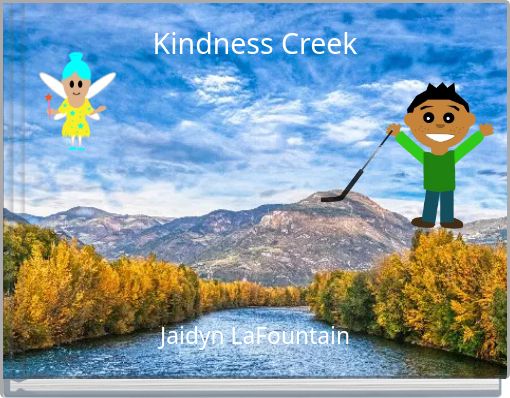 Kindness Creek