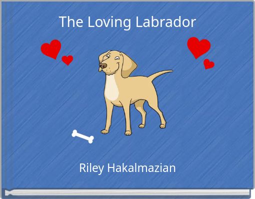 The Loving Labrador