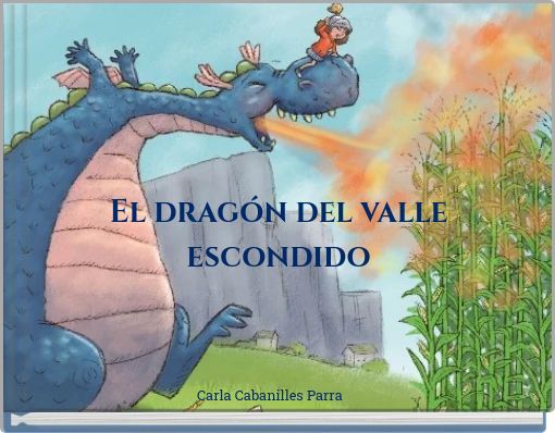 Front cover of 'El dragón del valle escondido' 
