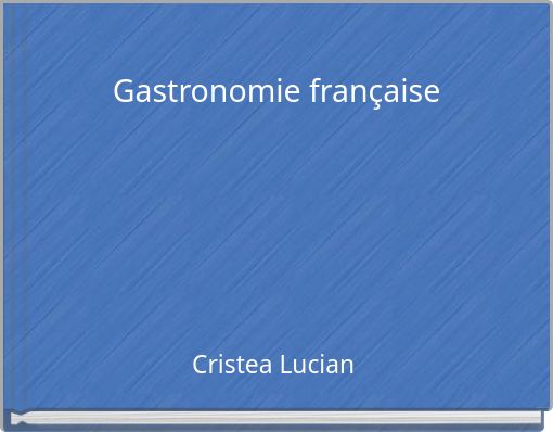 Gastronomie fran&ccedil;aise