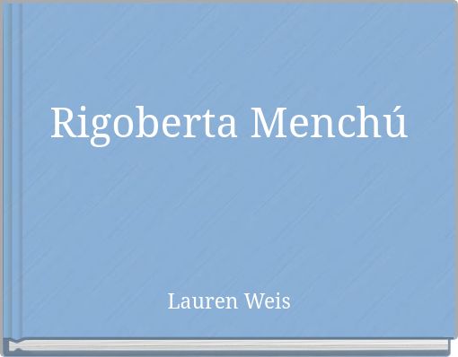 Rigoberta Menchú