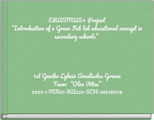ERASMUS+ Project “Introduction of a Green Fab lab educational concept in secondary schools”