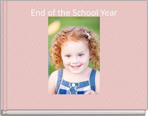 End of the School Year