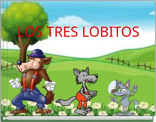 LOS TRES LOBITOS