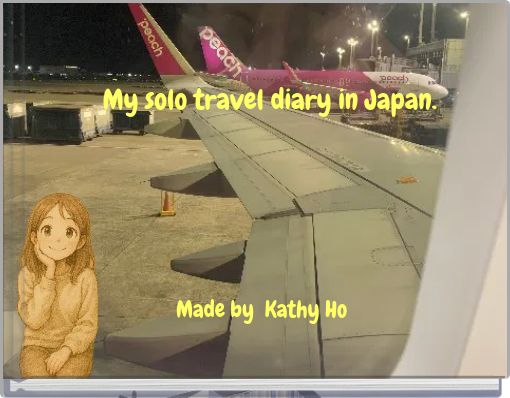 My solo travel diary in Japan.