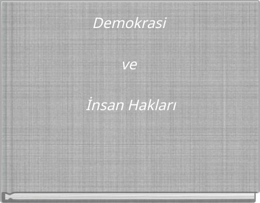 Demokrasi ve İnsan Hakları