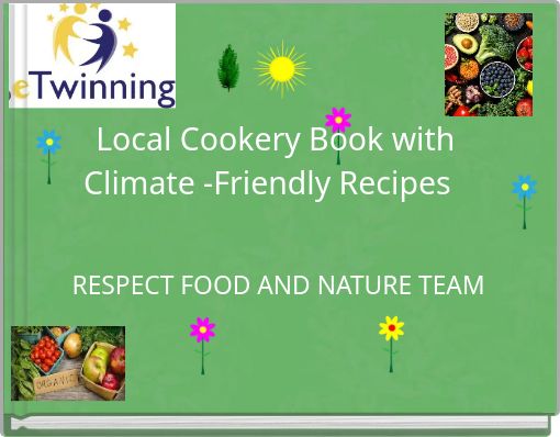 Local Cookery Book with Climate -Friendly Recipes