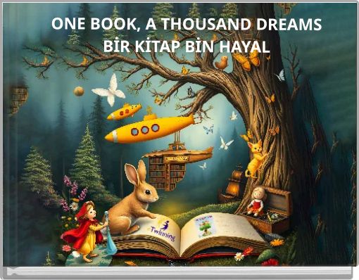 ONE BOOK, A THOUSAND DREAMS BİR KİTAP BİN HAYAL