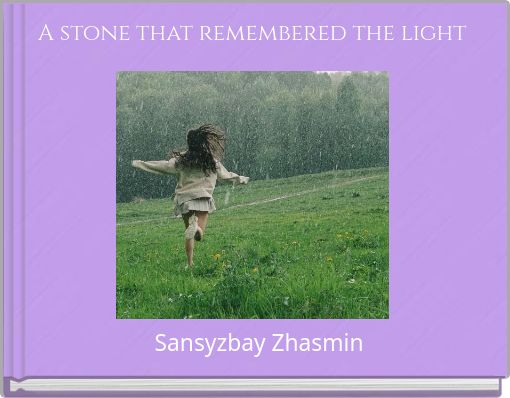 A stone that remembered the light