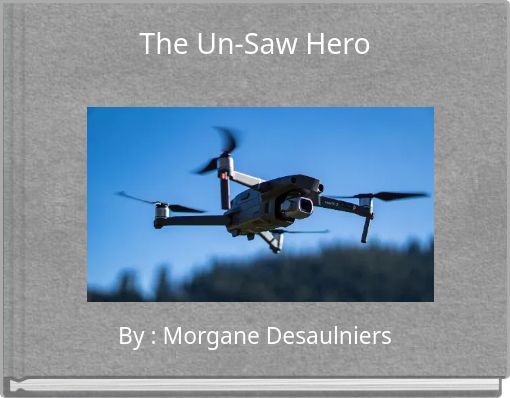 The Un-Saw Hero