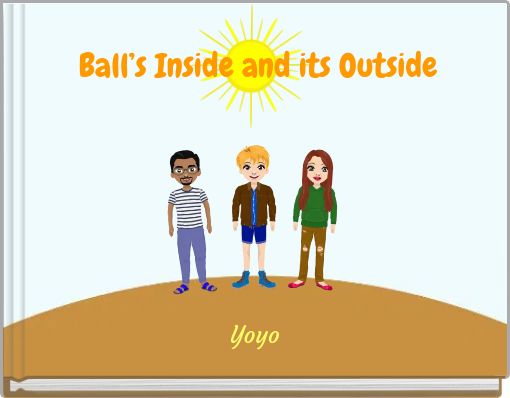 Ball&rsquo;s Inside and its Outside