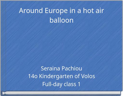 Around Europe in a hot air balloon
