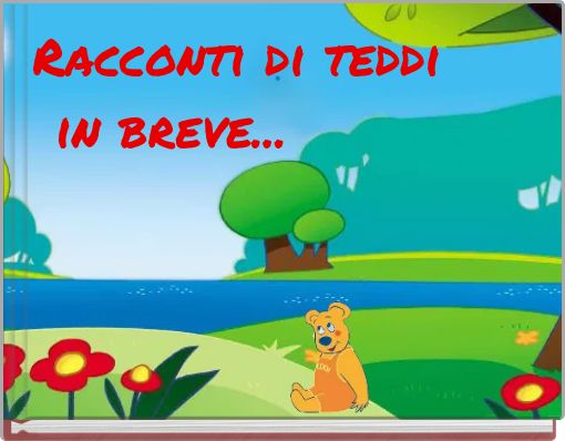 Racconti di teddi in breve...