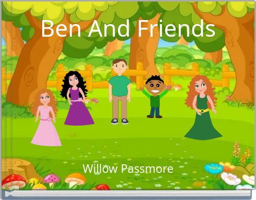 Ben And Friends