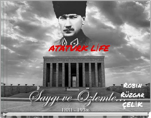 ATATURK LİFE