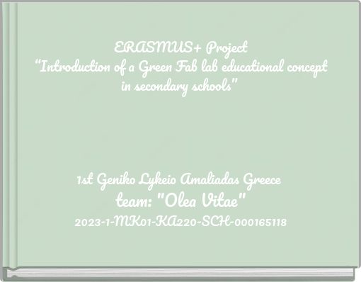 ERASMUS+ Project “Introduction of a Green Fab lab educational concept in secondary schools”