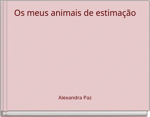 Front cover of 'Os meus animais de estimação' 