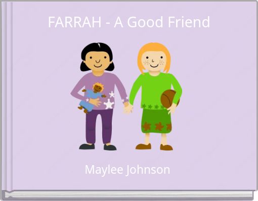 FARRAH - A Good Friend
