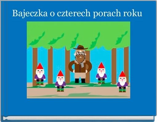 Bajeczka o czterech porach roku 