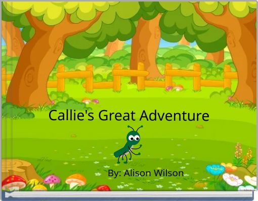 Callie's Great Adventure