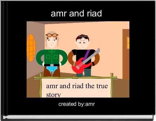 amr and riad 