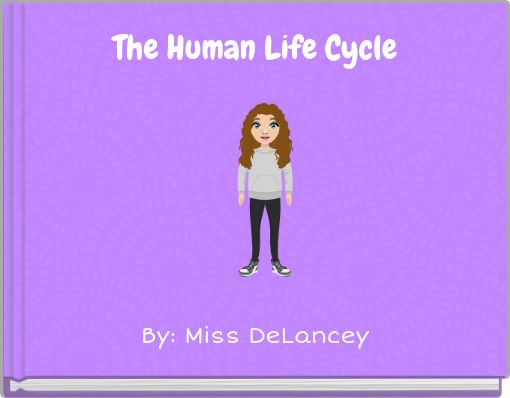 The Human Life Cycle