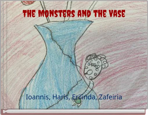 The Monsters and the Vase